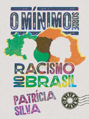 cover image of O mínimo sobre racismo no Brasil